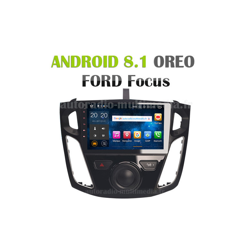 Autoradio multimedia Android 8.1 Pour FORD Focus