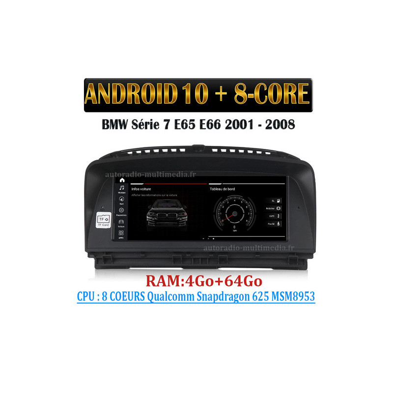 autoradio multimedia android 10 8-coeurs pour BMW Série E65 E66