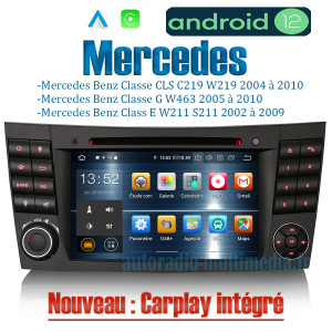 Autoradio Android 12 Octa-core Mercedes Classe E w211 G w463 CLS w219 CarPlay Android auto